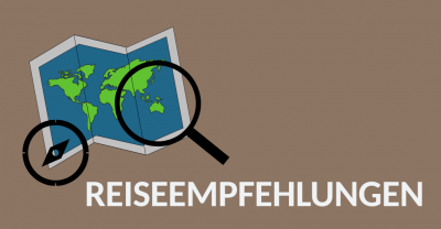 Reiseempfehlungen